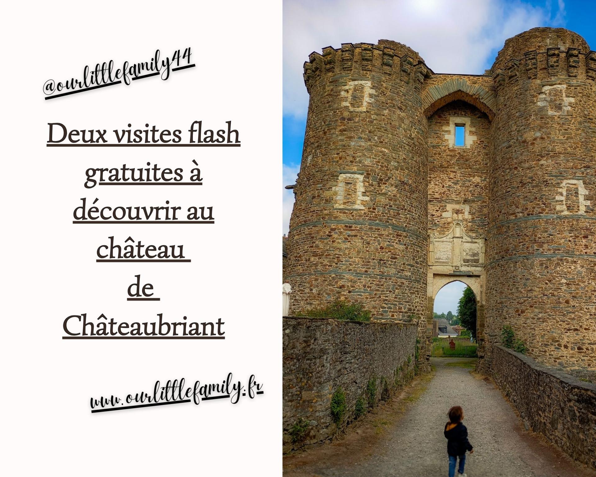 Deux visites flash gratuites a decouvrir au chateau de chateaubriant