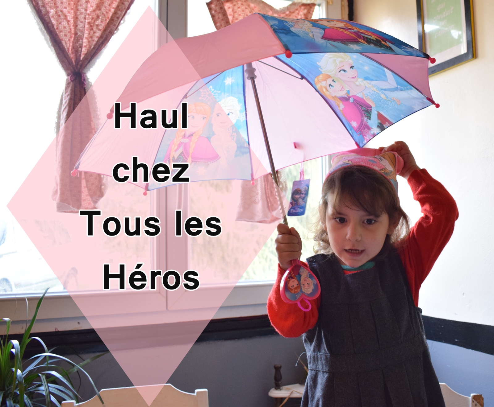 Haul chez tous les heros