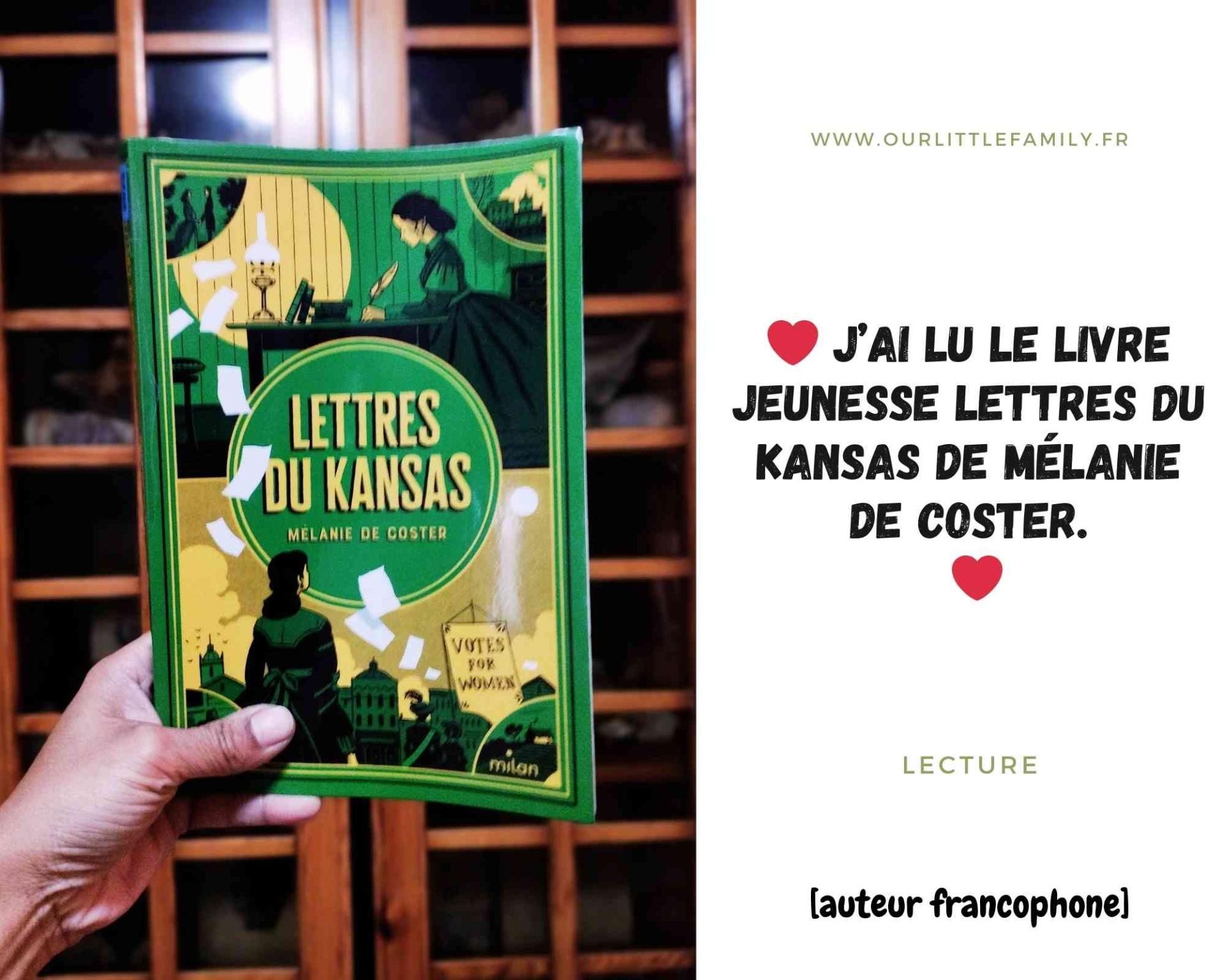J ai lu le livre jeunesse lettres du kansas de melanie de coster